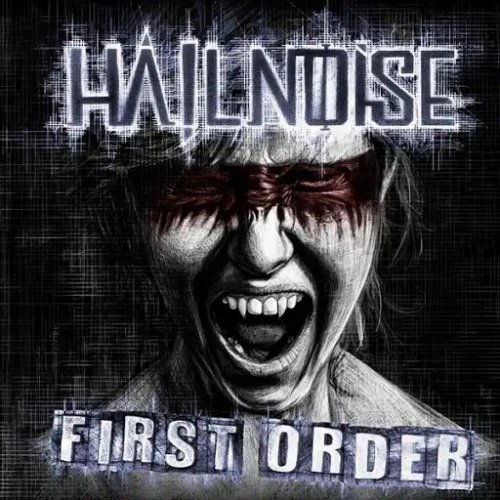 Hail Noise - First Order (2018)