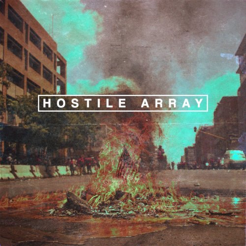 Hostile Array - Hostile Array (2018)