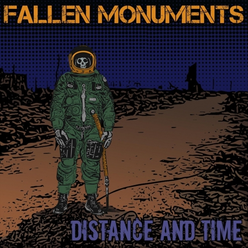 Fallen Monuments - Distance and Time (2018)