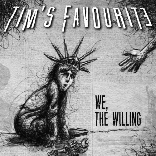 Tim's Favourite - We, the Willing (2018)