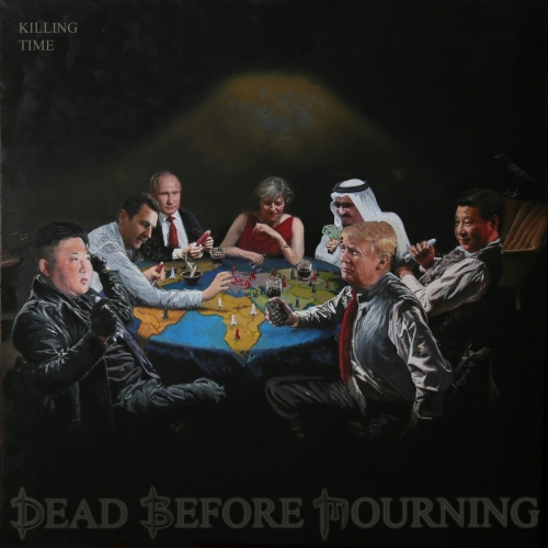 Dead Before Mourning - Killing Time (2018)