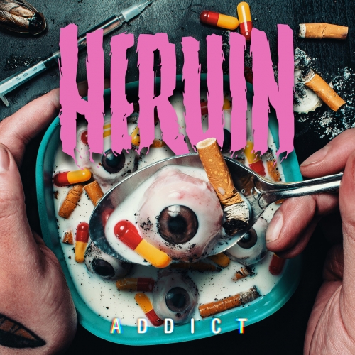Heruin - Addict (EP) (2018)