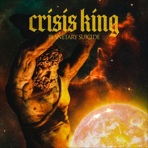 Crisis King - Planetary Suicide (EP) (2018)