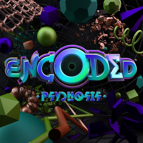 Encoded - Psychosis (EP) (2018)