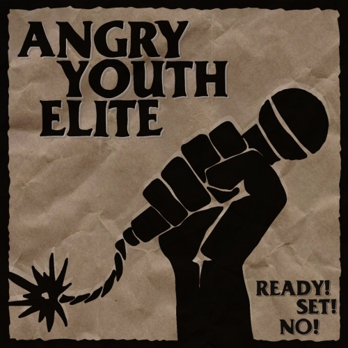 Angry Youth Elite - Ready! Set! No! (2018)