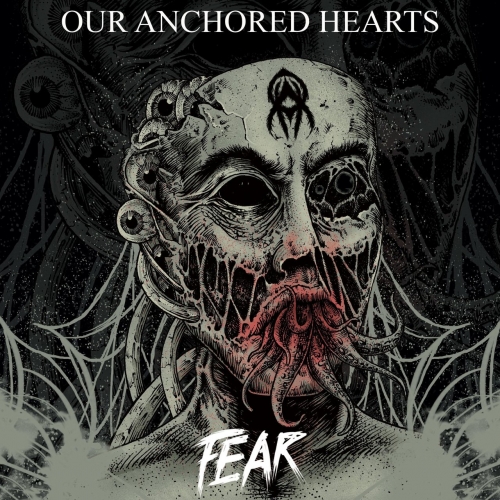 Our Anchored Hearts - Fear (EP) (2018)