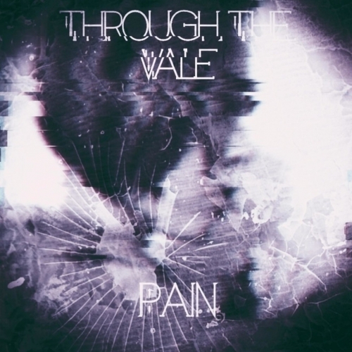 Through the Vale - Pain (EP) (2018)