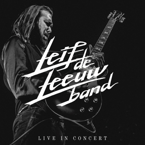 Leif De Leeuw Band - Live in Concert (2018)