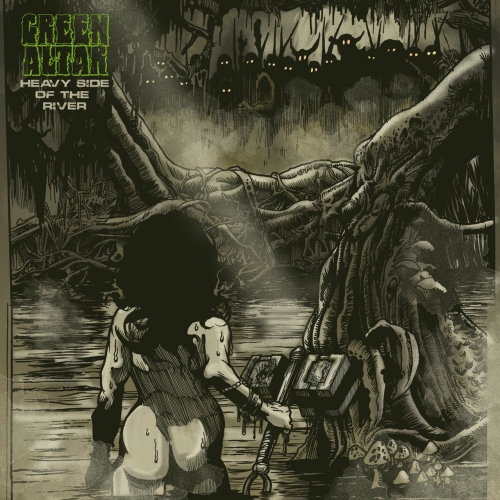 Green Altar - Heavy Side of the River (2018)