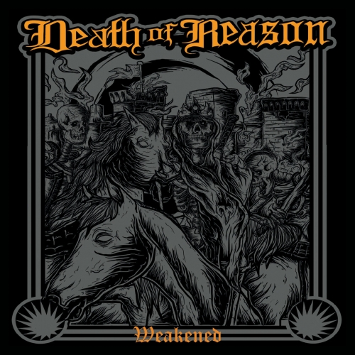 Death of Reason - Weakened (2018)