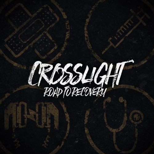 Crosslight - Road to Recovery (2018)
