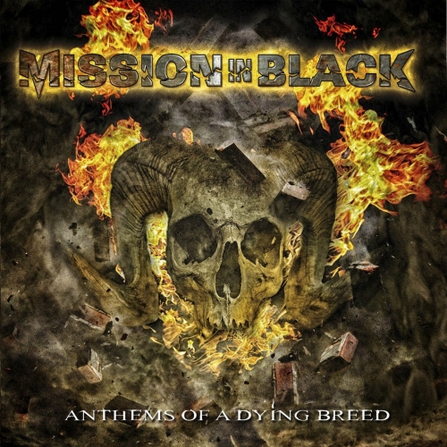 Mission In Black - Anthems of a Dying Breed (2018)