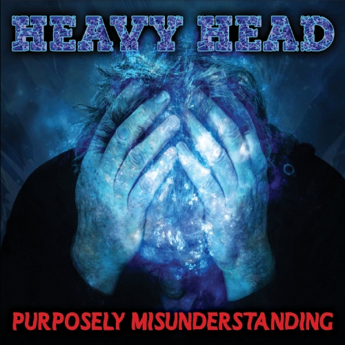 Heavy Head - Purposely Misunderstanding (2018)