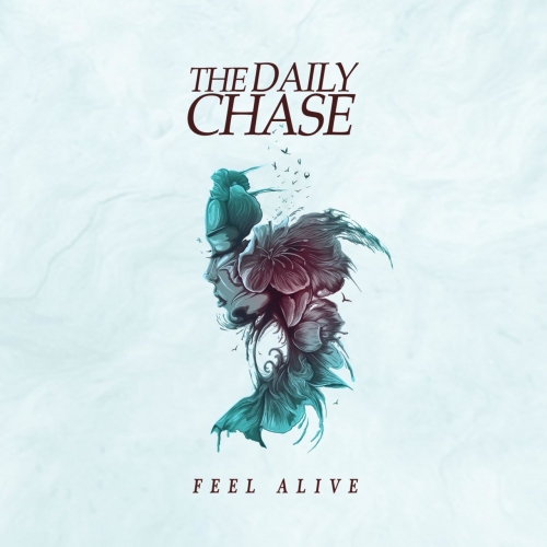 The Daily Chase - Feel Alive (EP) (2018)