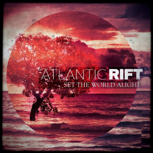 Atlantic Rift - Set the World Alight (EP) (2018)
