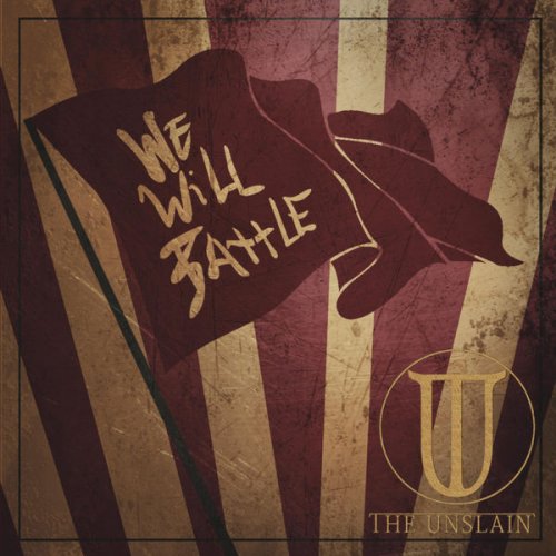 The Unslain - We Will Battle (2018)
