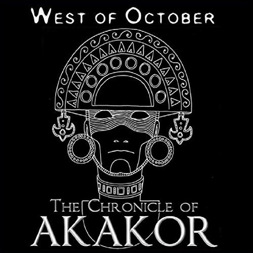 West of October - The Chronicle of Akakor (2018)