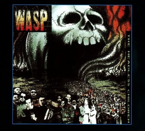 W.A.S.P.  The Headless Children (Digipack Edition Remastered +6 bonus (2018)