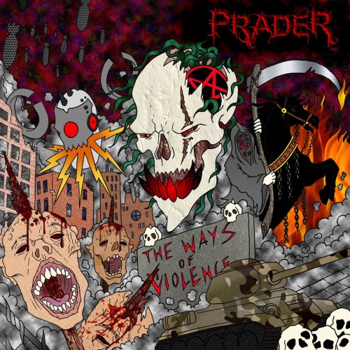 Prader - The Ways Of Violence (2018)