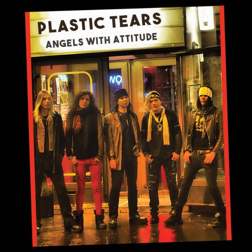 Plastic Tears - Angels With Attitude (2018)