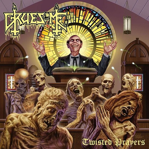 Gruesome - Twisted Prayers (2018) lossless