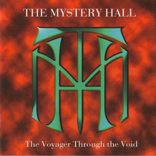 The Mystery Hall - The Voyager Through The Void (2005)