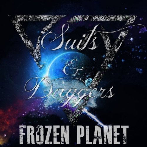 Suits and Daggers - Frozen Planet (2018)