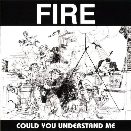 Fire - Could You Understand Me (1973)