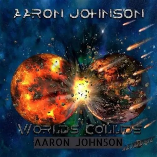 Aaron Johnson - Worlds Collide (2018)