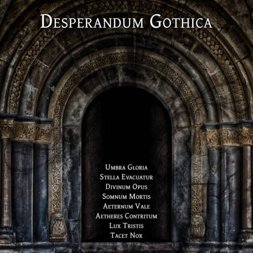 Desperandum Gothica - II (2018)