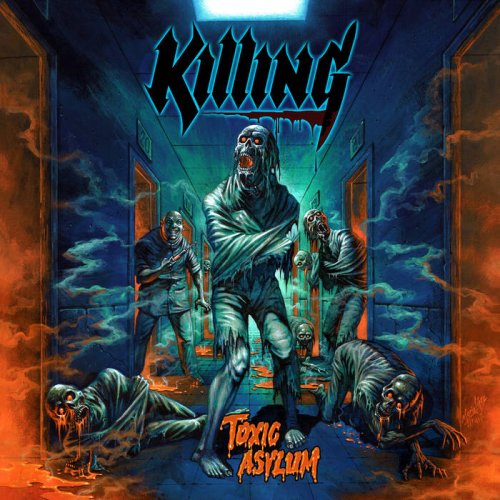 Killing - Toxic Asylum [EP] (2018)