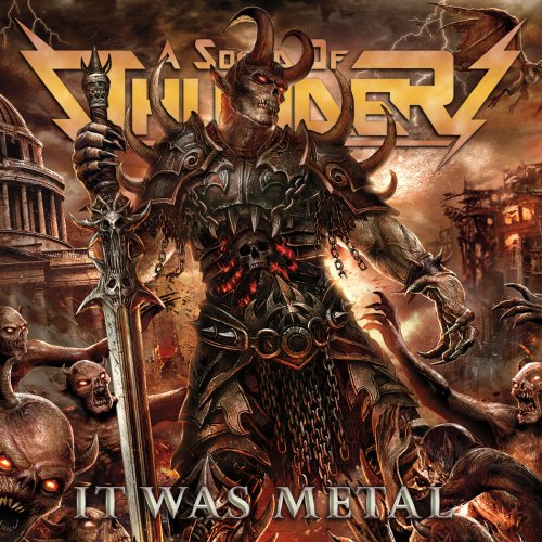 A Sound Of Thunder - It Was Metal (2018)