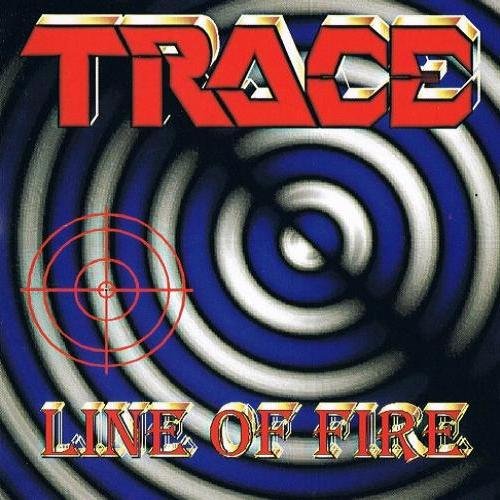 Trace - Line Of Fire (1996)