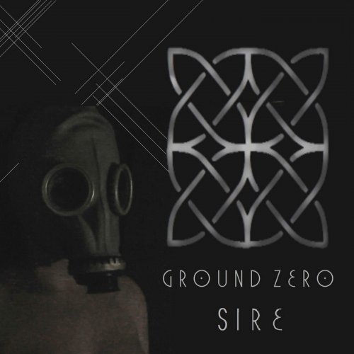 Sire - Ground Zero (2018)