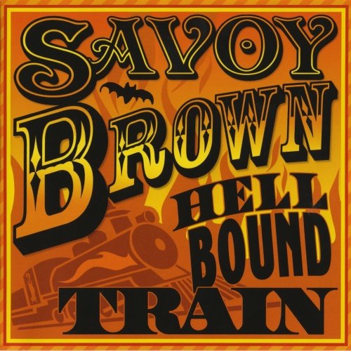 Savoy Brown - Hellbound Train [Live] (2011)