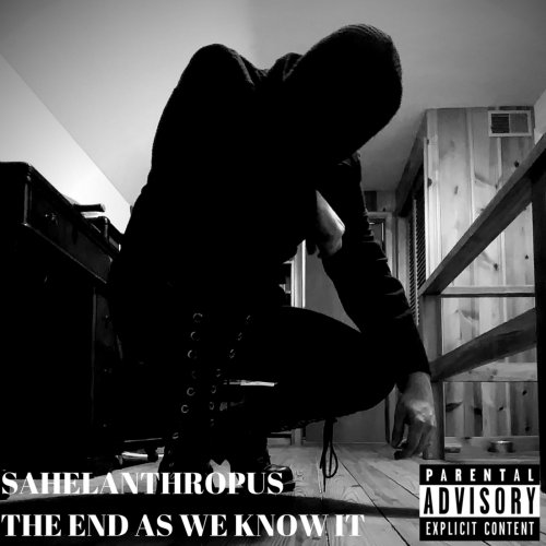 Sahelanthropus - The End As We Know It (2018)