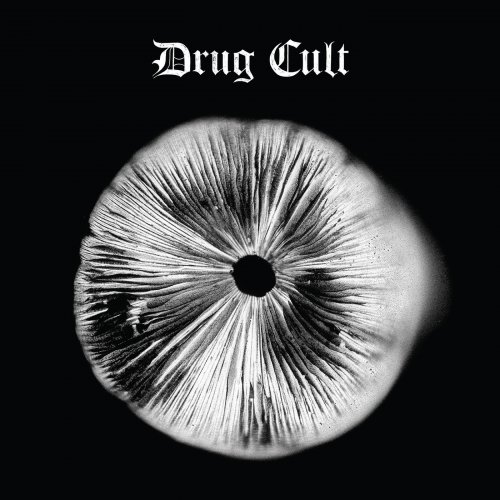 Drug Cult - Drug Cult (2018)