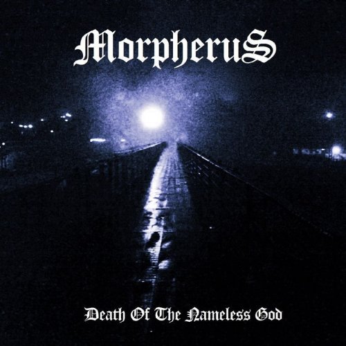 Morpherus - Death Of The Nameless God [Demo] (2018)