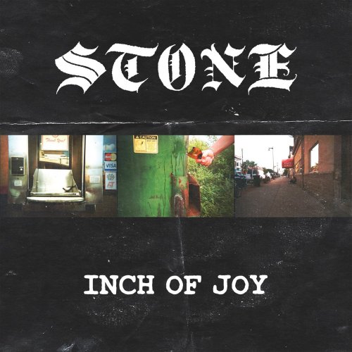 Stone - Inch Of Joy (2018)
