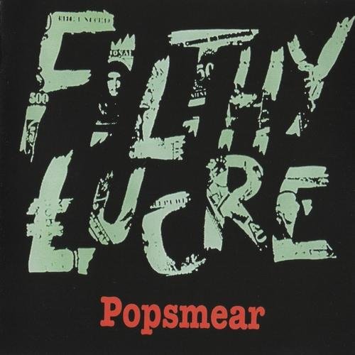 Filthy Lucre - Popsmear (1997)