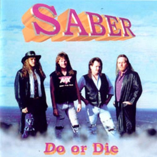 Saber - Do Or Die (1997)