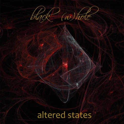 Black (W)hole - Altered States (2018)