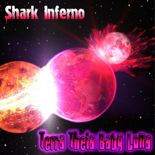 Shark Inferno - Terra Theia Baby Luna (2018)