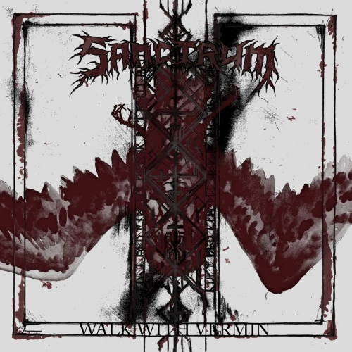 Sanctrum - Walk with Vermin (EP) (2018)