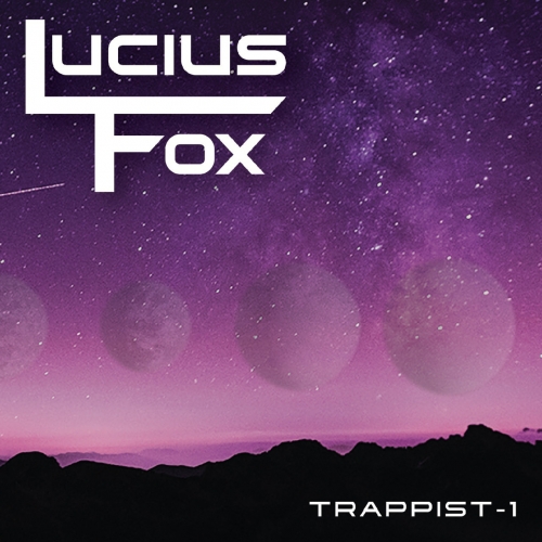 Lucius Fox - Trappist-1 (2018)