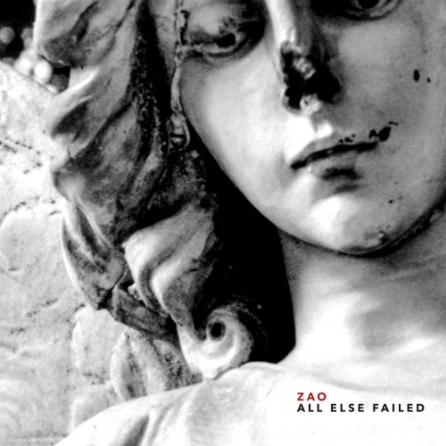 Zao - All Else Failed (Remastered) (2018)