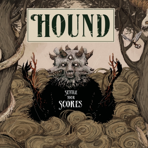 Hound - Settle Your Scores (2018)