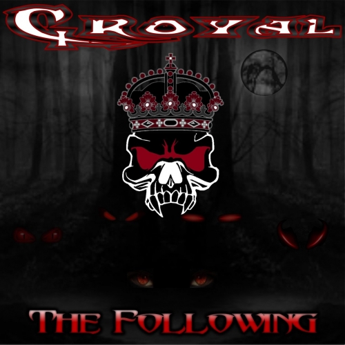 Croyal - The Following (2018)