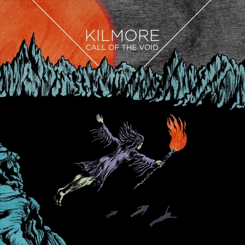 Kilmore - Call of the Void (2018)