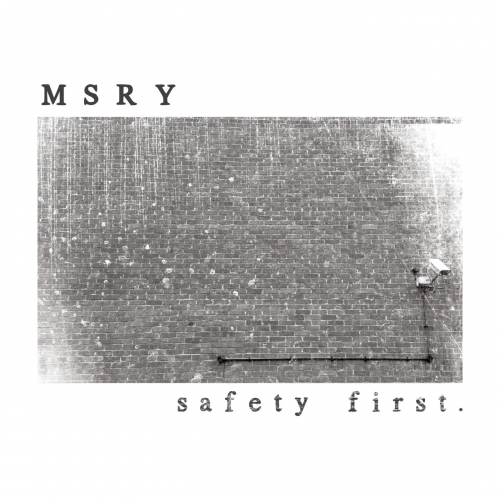 MSRY - Safety First (EP) (2018)